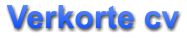 Verkorte cv